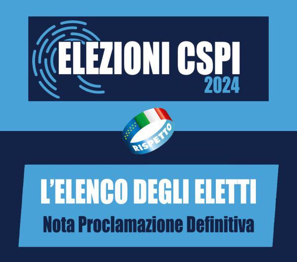 Elezioni CSPI 2024, l’elenco degli eletti. Nota proclamazione definitiva