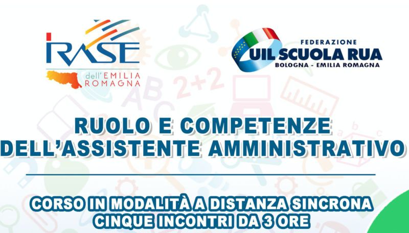 IRASE REGIONALE DELL’EMILIA ROMAGNA | CORSO DI FORMAZIONE: RUOLO E COMPETENZE DELL’ASSISTENTE AMMINISTRATIVO